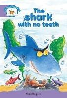 Literacy Edition Storyworlds Stage 8, Animal World, The Shark With No Teeth