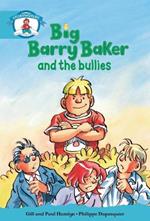 Literacy Edition Storyworlds Stage 9, Our World, Big Barry Baker and the Bullies