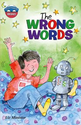 Storyworlds Bridges Stage 11The Wrong Words (single) - Celia Warren - cover