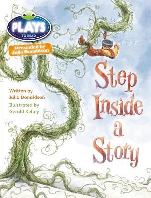 Bug Club Julia Donaldson Plays Brown/3C-3B Step Inside a Story - Julia Donaldson - cover