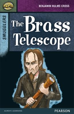 Rapid Stage 8 Set B: Smugglers: The Brass Telescope - Dee Reid,Benjamin Hulme-Cross,Celia Warren - cover