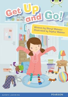 Bug Club Guided Non Fiction Reception Pink A Get Up and Go! - Sheryl Webster - cover