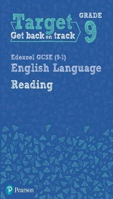 Target Grade 9 Reading Edexcel GCSE (9-1) English Language Workbook: Target Grade 9 Reading Edexcel GCSE (9-1) English Language Workbook - cover