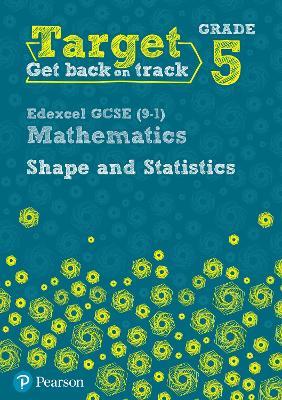 Target Grade 5 Edexcel GCSE (9-1) Mathematics Shape and Statistics Workbook - Diane Oliver - cover