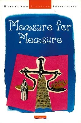 Heinemann Advanced Shakespeare: Measure for Measure - John Seely - cover