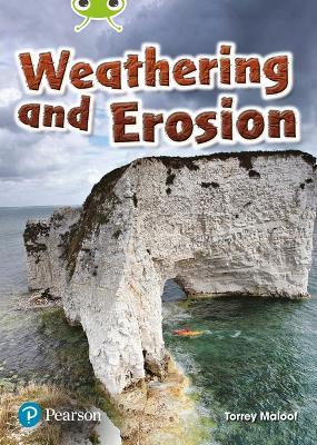 Bug Club Independent Non Fiction Year Two Lime B Plus Weathering and Erosion - Torrey Maloof - cover