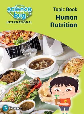 Science Bug: Human nutrition Topic Book - Deborah Herridge,Janet Barnett - cover