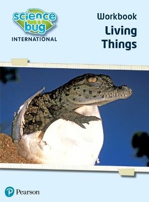 Science Bug: Living things Workbook - Deborah Herridge,Janet Barnett - cover