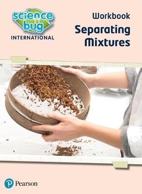 Science Bug: Separating mixtures Workbook - Deborah Herridge,Debbie Eccles - cover