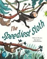 Bug Club Shared Reading: The Speediest Sloth (Year 2) - Pip Jones - cover