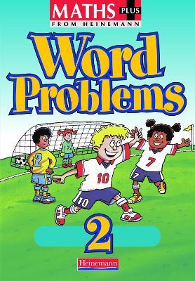 Maths Plus Word Problems 2: Pupil Book - Len Frobisher - cover