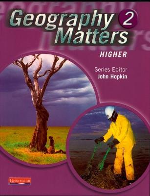Geography Matters 2 Core Pupil Book - Nicola Arber,John Hopkin,Heather Blades - cover