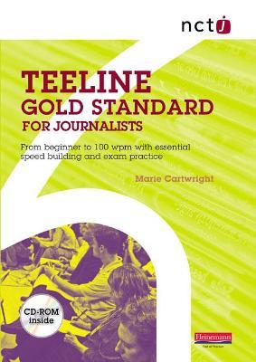 NCTJ Teeline Gold Standard for Journalists - Marie Cartwright - cover