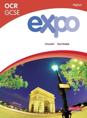 Expo OCR GCSE French Higher Student Book - Clive Bell,Rosi McNab - cover