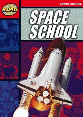 Rapid Reading: Space School (Series 1) - Simon Cheshire - cover