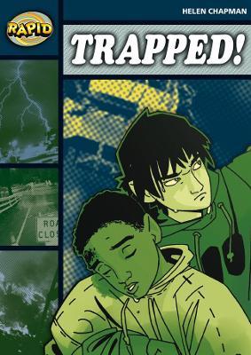 Rapid Reading: Trapped (Stage 6 Level 6B) - Helen Chapman - cover