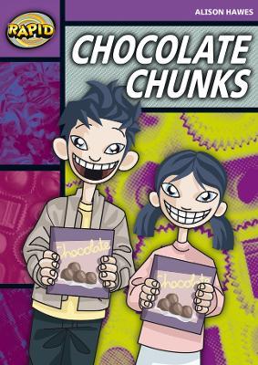 Rapid Reading: Chocolate Chunks (Stage 1, Level 1B) - Alison Hawes - cover