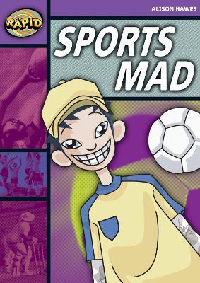 Rapid Reading: Sports Mad (Stage 1, Level 1B) - Alison Hawes - cover