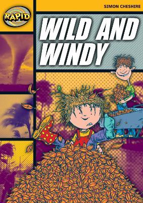 Rapid Reading: Wild and Windy (Stage 4, Level 4A) - Simon Cheshire - cover