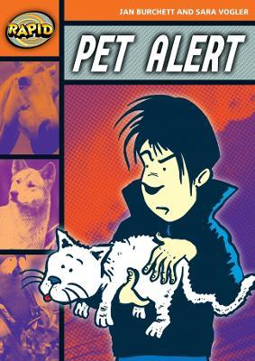 Rapid Reading: Pet Alert (Stage 4, Level 4B) - Jan Burchett,Sara Vogler - cover