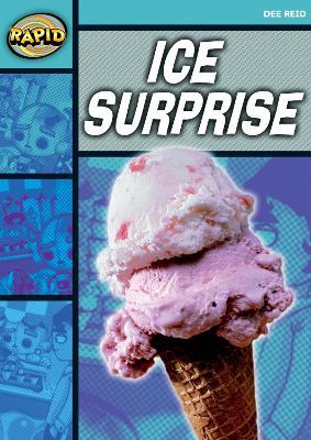 Rapid Reading: Ice Surprise (Starter Level 1A) - Dee Reid - cover
