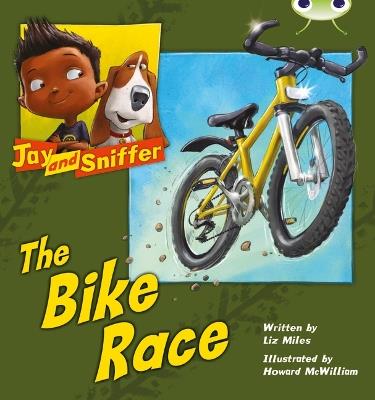 Bug Club Independent Fiction Year 1 Blue A Jay and Sniffer: The Bike Race - Liz Miles - cover
