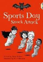 Bug Club Independent Fiction Year Two Gold A The Fang Family: Sports Day Snack Attack - Sheryl Webster - cover