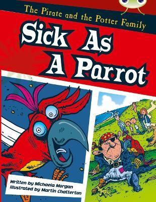 Bug Club Guided Fiction Year Two Gold B Sick as a Parrot - Michaela Morgan - cover