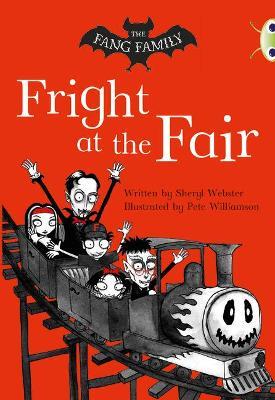 Bug Club Independent Fiction Year Two White A The Fang Family: Fright at the Fair - Sheryl Webster - cover