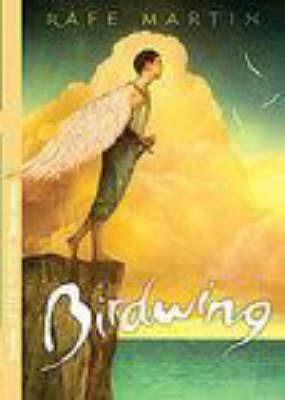 Birdwing - Rafe Martin - cover