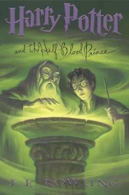 Harry Potter and the Half-Blood Prince (Harry Potter, Book 6): Volume 6 - J K Rowling - cover