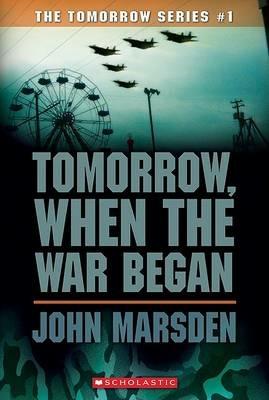Tomorrow When the War Began (Tomorrow #1): Volume 1
