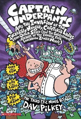 Captain Underpants and the Invasion of the Incredibly Naughty Cafeteria Ladies From Outer Space - Dav Pilkey - 2