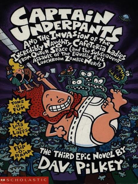 Captain Underpants and the Invasion of the Incredibly Naughty Cafeteria Ladies From Outer Space - Dav Pilkey - 5