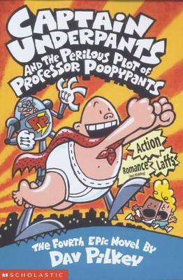 CAPTAIN UNDERPANTS AND THE PERILOUS PLOT OF PROFESSOR POOPYP - DAV PILKEY - cover