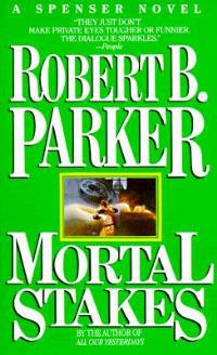 Mortal Stakes - Robert B. Parker - cover