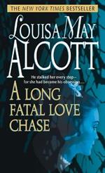 A Long Fatal Love Chase