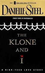 The Klone and I: A Novel