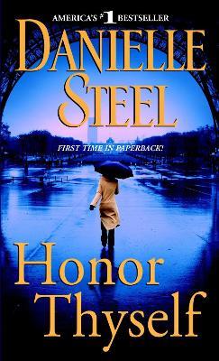 Honor Thyself: A Novel - Danielle Steel - cover