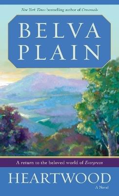 Heartwood: A Novel - Belva Plain - cover