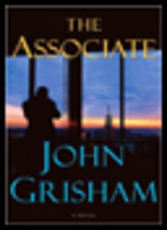 The Associate: A Novel - John Grisham - cover