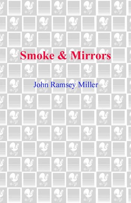 Smoke & Mirrors