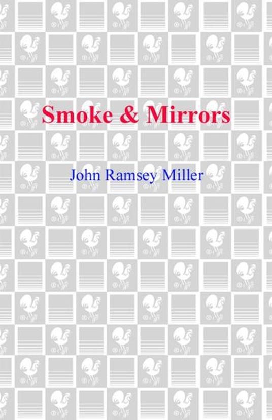 Smoke & Mirrors