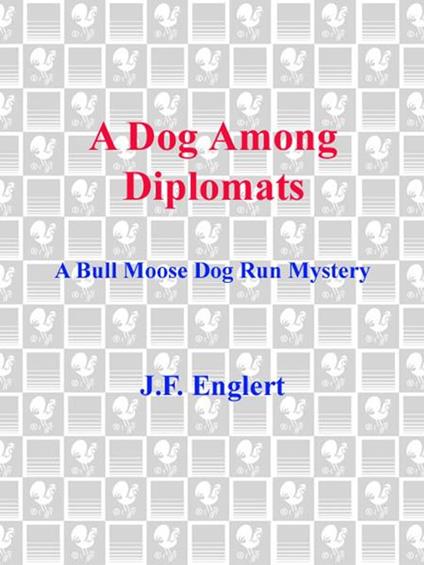 A Dog Among Diplomats