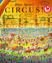 Peter Spier's Circus - Peter Spier - cover