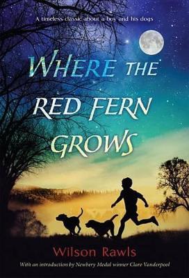 Where the Red Fern Grows - Wilson Rawls - cover