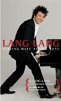 Lang Lang: Playing with Flying Keys - Lang Lang - cover