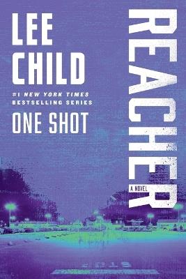 One Shot: A Reacher Novel - Lee Child - cover