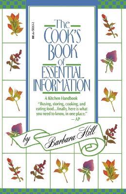Cook's Book of Essential Information: A Kitchen Handbook - Barbara Hill - cover