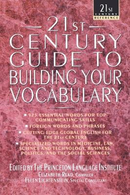 21st Century Guide to Building Your Vocabulary - The Philip Lief Group - cover